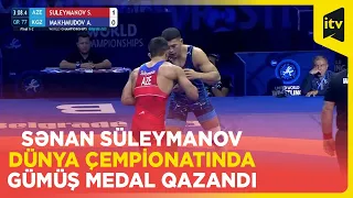 Yunan-Roma güləşçimiz Sənan Süleymanovun dünya çempionatında final görüşü