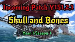 Patch Notes Y1S1.2.1 for Skull and Bones