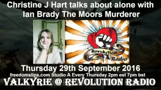 Christine J Hart talks about being alone with Ian Brady The Moors Murderer