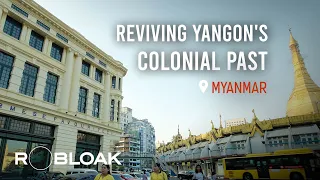 From Dictatorship to Global Exposure: Yangon's Architectural Evolution.