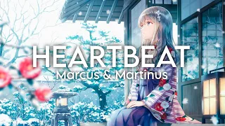 Marcus & Martinus - Heartbeat (Nightcore)