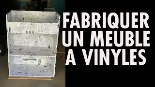 Je fabrique un meuble à vinyles!