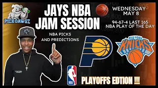 NBA Playoffs Picks & Predictions Pacers Vs Knicks Wednesday 5/8/24 | Jay's NBA Jam Session