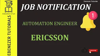 Job at Ericsson 2020 | Automation Engineer | Jobs for freshers | Govt Jobs | Ebenezer Tutorials