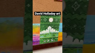 These are some beautiful art pieces by the legendary Dave Holladay