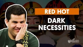 Dark Necessities - Red Hot Chili Peppers (aula de guitarra)