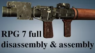RPG 7: full disassembly & assembly