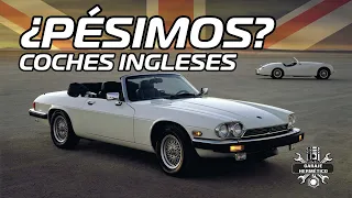 COCHES INGLESES: ¿Malos? ¿Pésimos?