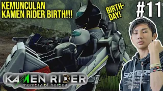 (11) KAMEN RIDER BIRTH BERGABUNG DALAM PERTEMPURAN! - Kamen Rider Memory of heroez Indonesia