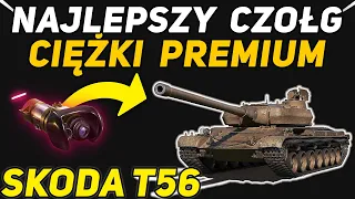 Skoda T56 - Czy warto kupić czołg ciężki: Skoda T56?