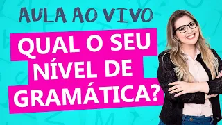 TESTE AGORA: QUIZ DE GRAMÁTICA COM RESOLUÇÃO COMENTADA E DETALHADA - Profa. Pamba