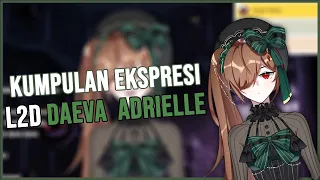 Kumpulan ekspresi L2D Daeva 【 Daeva Adrielle Ch.〔ODM VT〕】