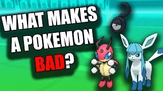 What Makes a Pokemon BAD Competitively?