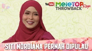 MeleTOP Raya Throwback 2017 : Siti Nordiana Pernah Dipulau