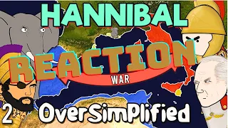 HANNIBALS REVENGE - The Second Punic War (Part 2) - OverSimplified - My Reaction