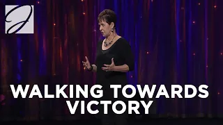 Walking Towards Victory | Joyce Meyer