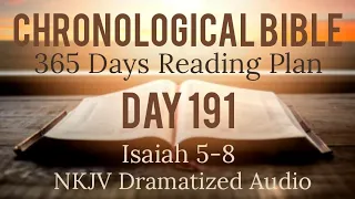 Day 191 - One Year Chronological Daily Bible Reading Plan - NKJV Dramatized Audio Version - July 10