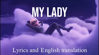 My lady [french lyrics and English translation] | Miraculous the Movie | “ma lady”