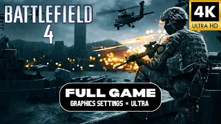 Battlefield 4 Gameplay Walkthrough | FULL GAME | PC 4K MAXED ULTRA GRAPHICS 60FPS