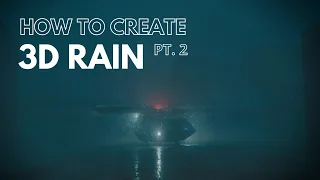 How to create Rain in Houdini FX - Part 2/2