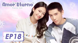 Amor Eterno EP18 | 百岁之好, 一言为定 Forever Love (Wang Anyu, Xiang Hanzhi)