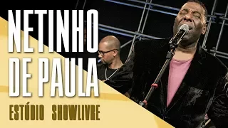 "Contos de fadas" - Netinho de Paula no Estúdio Showlivre 2017