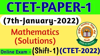 CTET Paper-1 Maths Solutions Online exam 2022 | 7th January 2022 Ctet exam Shift 1 Maths Solutions