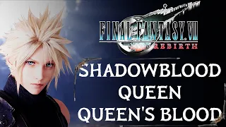 SHADOWBLOOD QUEEN | ALL QUEEN'S BLOOD GAMES | FINAL FANTASY 7 REBIRTH GAMEPLAY [4K 60FPS]