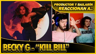Becky G - KILL BILL | 🌟 REACCIÓN PRODUCTOR y BAILARÍN 🌟 | #NeckeYBisweik