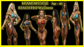 2024 MIAMI MUSCLE BEACH PRO Wellness Awards & Your Top - 10 Finalist