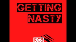 KCB ft. Lady Lauryn - Getting Nasty (Original Mix)