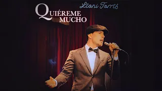 Leoni Torres - Quiéreme mucho (Video Oficial)