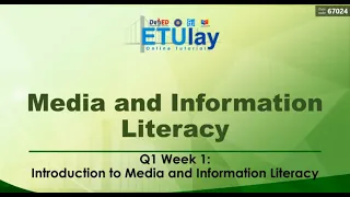 Introduction to Media Information and Literacy || Media and Information Literacy || Quarter 1 Week 1