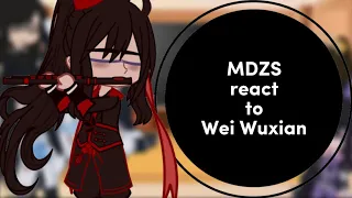 {} MDZS react to Wei Wuxian {} Read desc {} Part 1/2 {}