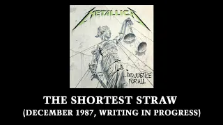 Metallica: The Shortest Straw (December 1987, Writing in Progress)