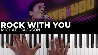 How To Play "ROCK WITH YOU" By Michael Jackson | Full Piano Tutorial (Easy)