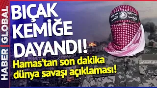 SON DAKİKA! Hamas'tan Dünya Savaşı Açıklaması! Bu Video ile Duyurdular