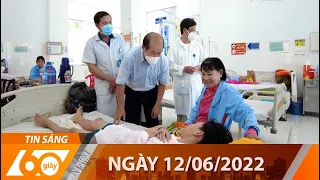 60 Giây Sáng - Ngày 12/06/2022 - HTV Tin Tức Mới Nhất