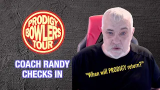 PRODIGY BOWLERS TOUR -- CHECK IN -- "When Will PRODIGY Return?"