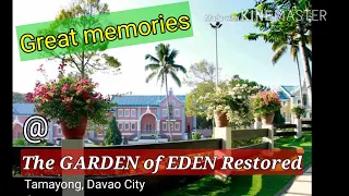 #8 GARDEN of EDEN Restored - Tamayong, Dvo.City, Philippines