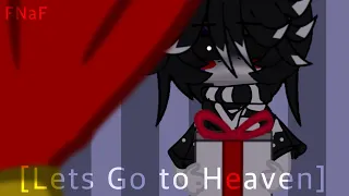 [Lets Go to Heaven ] FnaF [FT: Charlie, Puppet ] Gacha Club