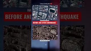 Turkey Before and After Earthquake 😭 #ytfeed #ytshorts #views #turkey #earthquake #syria #viral