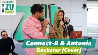 Antonia și Connect-R - Rockstar (Cover Live la Radio ZU)