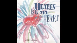 ACAPPELLA Praise & Worship Series - Heaven Is In My Heart (1994, CD)