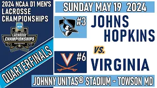 2024 Lacrosse QUARTERFINALS Hopkins v Virginia (Full Game-HD) 5/19 Men’s NCAA Lacrosse Championships