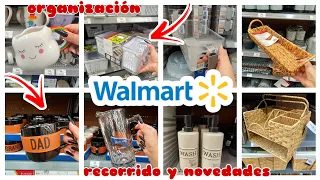 WALMART RECORRIDO Y NOVEDADES ORGANIZACIÓN DEL HOGAR 🌼❤️😍😘🛍️🛒🏃🏻‍♀️