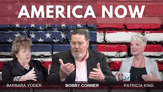 AMERICA NOW: Bobby Conner, Barbara Yoder, and Patricia King