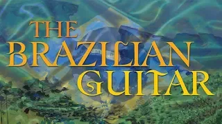 The Brazilian Guitar