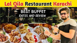 Lal Qila Restaurant Karachi Per Head Price 2023 | Best Buffet Price | Dinner Buffet 100 Plus Dishes