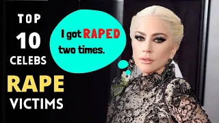 Rape Victims In Hollywood including Lady Gaga